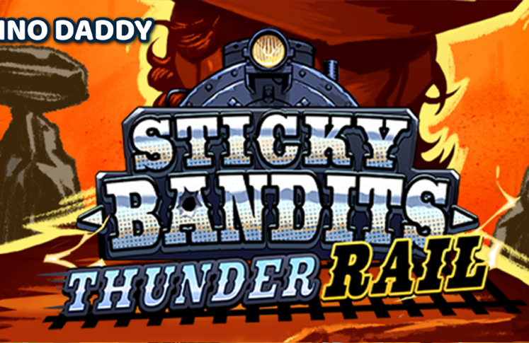 Sticky Bandits Thunder Rail Kazino Slotu