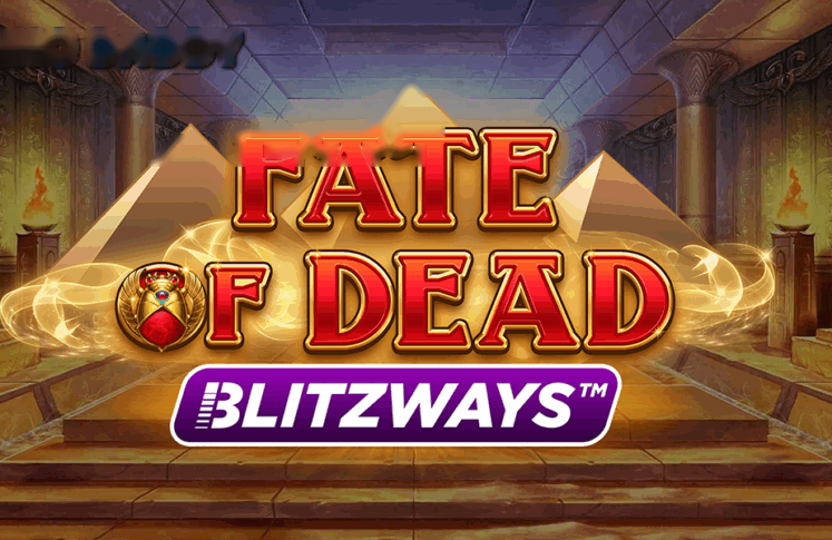 Fate Of Dead Blitzways Kazino Slot